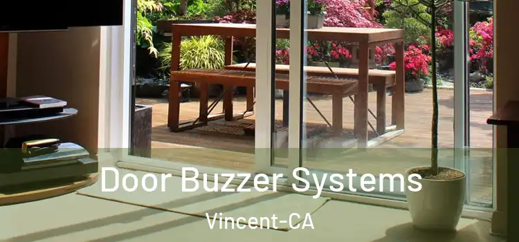  Door Buzzer Systems Vincent-CA
