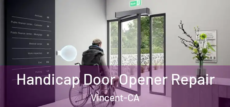  Handicap Door Opener Repair Vincent-CA