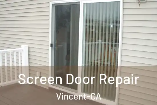  Screen Door Repair Vincent-CA
